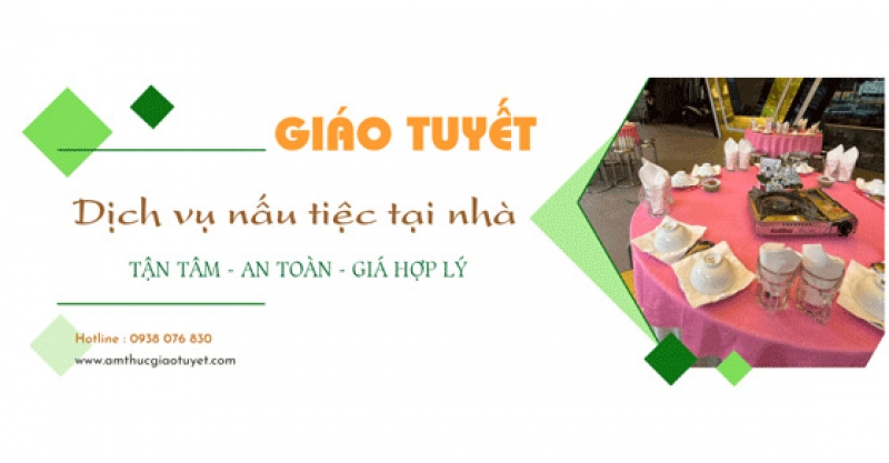 Dịch vụ nấu tiệc tại nhà Giáo Tuyết | Chọn Menu đặt tiệc
