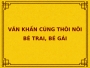 Bài cúng thôi nôi gồm nội dung gì và đọc ra sao